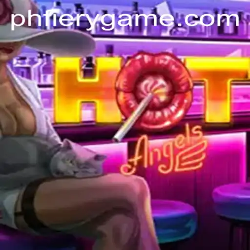 HotAngels: Experience the Thrill at PHFIERY Casino