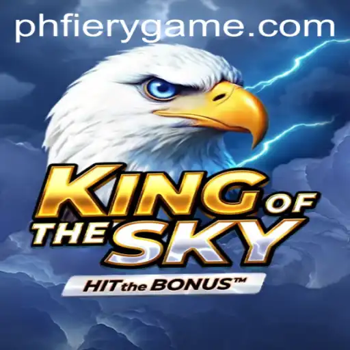 KingOfTheSky and PHFIERY Casino: Soaring in the World of Gaming