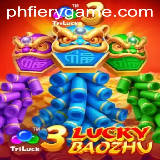 Discover the Excitement of 3LuckyBaozhu at PHFIERY Casino