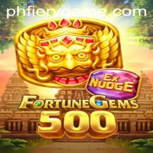 Explore the Exciting World of FortuneGems500 at PHFIERY Casino