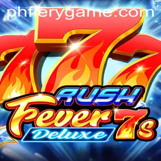 Discover the Exciting World of RushFever7sDeluxe at PHFIERY Casino