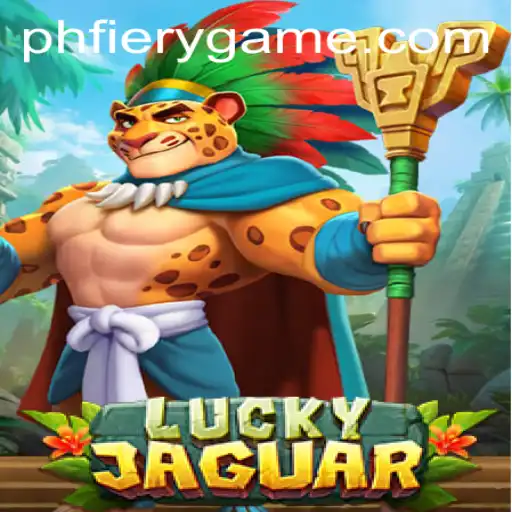 Discover the Thrilling World of LuckyJaguar at PHFIERY Casino