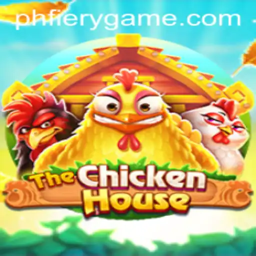 Exploring the Excitement of TheChickenHouse at PHFIERY Casino
